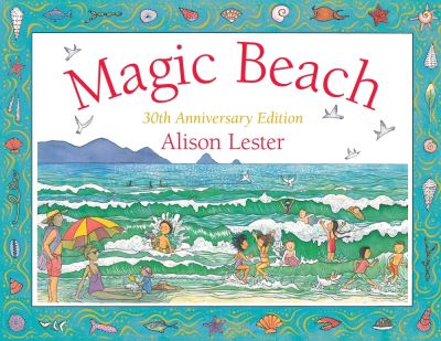 Cover for Alison Lester · Magic Beach 30th Anniversary Edition (Hardcover Book) (2021)