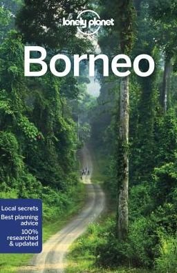 Cover for Lonely Planet · Lonely Planet Borneo - Travel Guide (Paperback Bog) (2019)