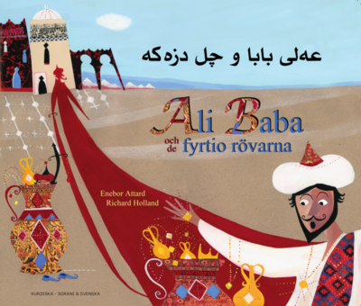 Cover for Enebor Attard · Ali Baba och de fyrtio rövarna (kurdiska - sorani och svenska) (Paperback Book) [Ned edition] (2019)