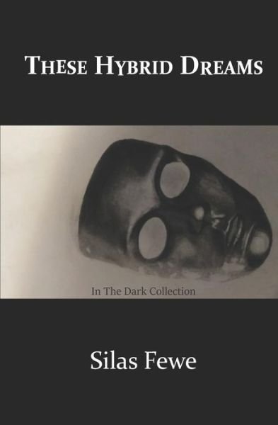 Cover for Silas Fewe · In the Dark Collection (Paperback Book) (2019)