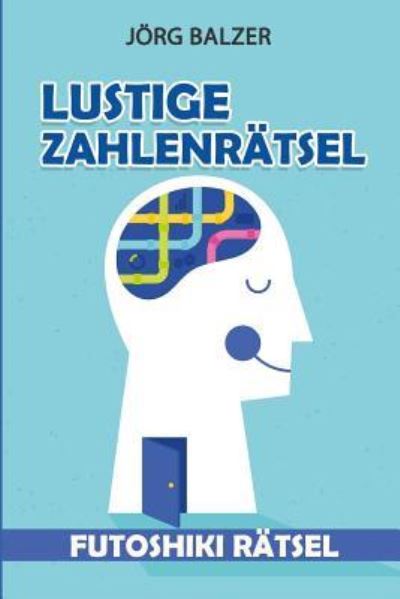 Cover for Joerg Balzer · Lustige Zahlenratsel (Taschenbuch) (2019)