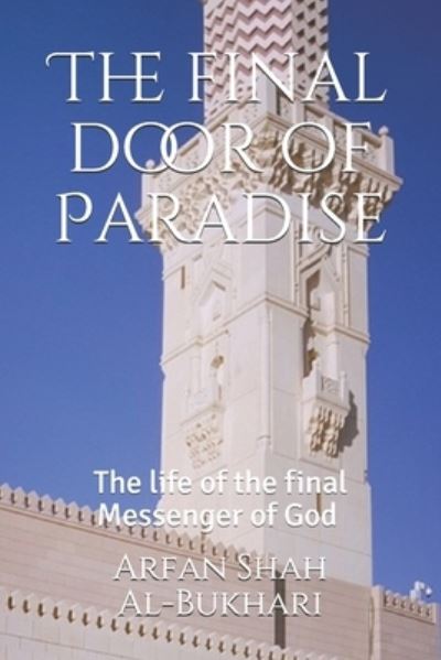 Cover for Arfan Shah Al-Bukhari · The final door of Paradise (Taschenbuch) (2019)