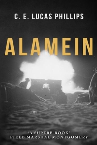 Cover for C E Lucas Phillips · Alamein (Paperback Book) (2021)