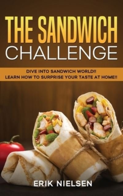 Cover for Erik Nielsen · The Sandwich Challenge (Gebundenes Buch) (2021)