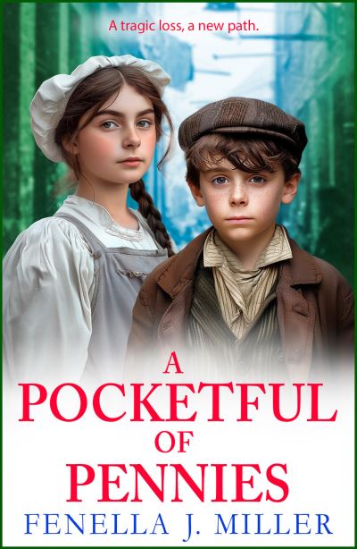 Cover for Fenella J Miller · A Pocketful of Pennies: An emotional Victorian saga series from Fenella J Miller for 2024 - The Nightingale Family (Inbunden Bok) (2024)