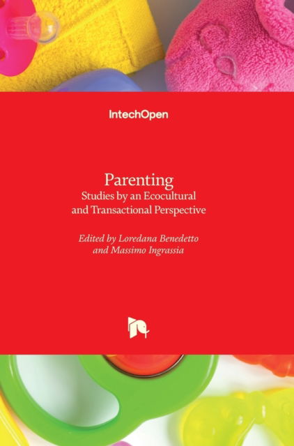 Cover for Loredana Benedetto · Parenting: Studies by an Ecocultural and Transactional Perspective (Hardcover Book) (2021)