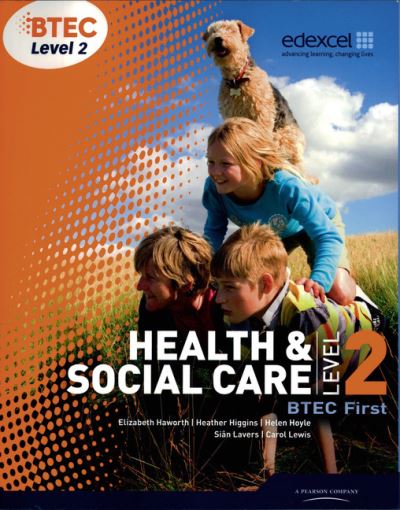 Cover for Sian Lavers · BTEC Level 2 First Health and Social Care Student Book - Level 2 BTEC First Health and Social Care (Paperback Book) (2010)