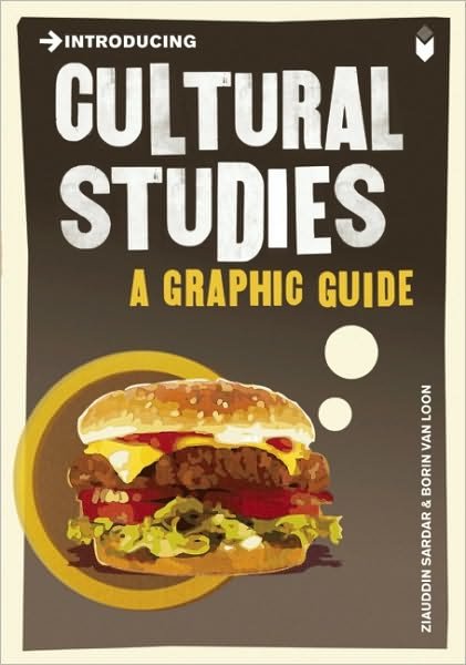 Cover for Ziauddin Sardar · Introducing Cultural Studies: A Graphic Guide - Graphic Guides (Paperback Book) (2010)