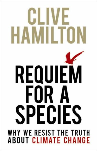 Cover for Clive Hamilton · Requiem for a Species (Hardcover Book) (2010)