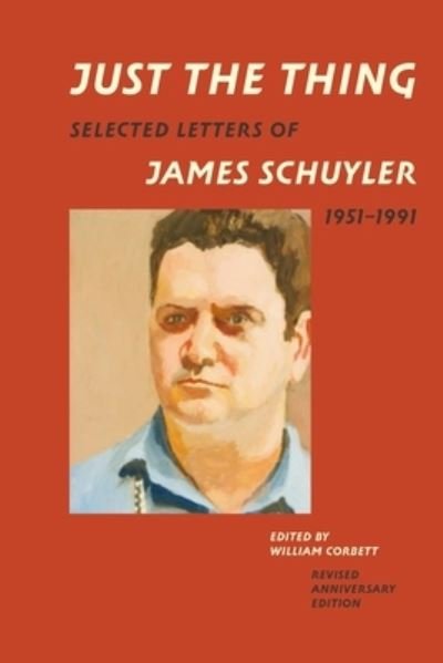Cover for James Schuyler · Just the Thing (Bog) (2023)