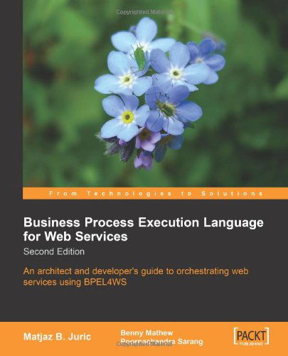 Cover for Benny Mathew · Business Process Execution Language for Web Services 2nd Edition (Taschenbuch) [2nd edition] (2006)