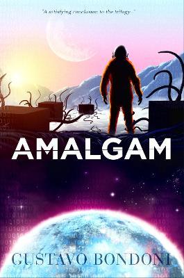 Cover for Gustavo Bondoni · Amalgam (Paperback Book) (2023)