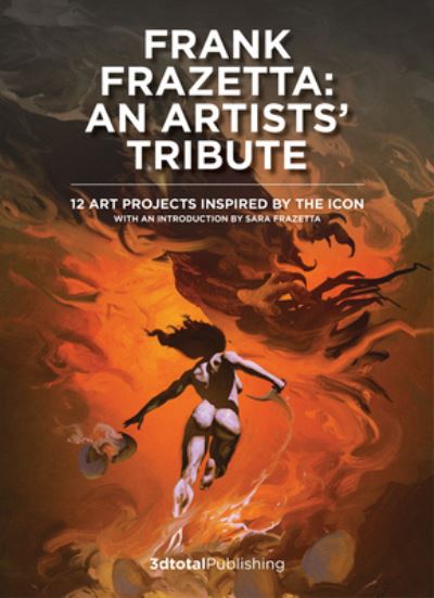 Frank Frazetta: An Artist's Tribute: 11 art projects inspired by the icon -  - Books - 3DTotal Publishing Ltd - 9781912843817 - February 20, 2024