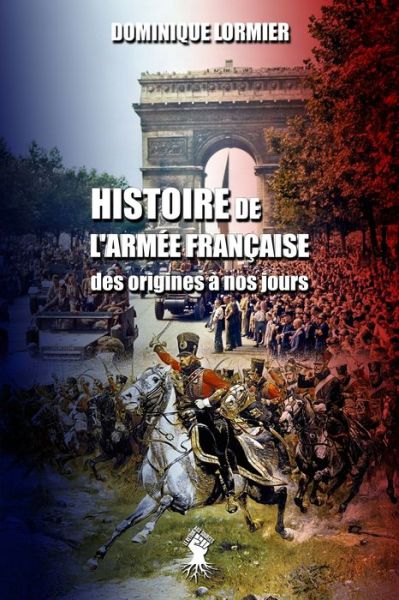 Cover for Dominique Lormier · Histoire de l'armee francaise (Pocketbok) (2020)