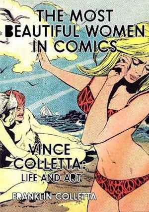 Cover for Drawn to Beauty: The Life and Art of Vince Colletta (Hardcover bog) (2024)