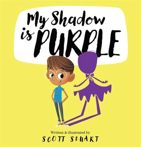 Cover for Scott Stuart · My Shadow is Purple (Hardcover Book) (2022)