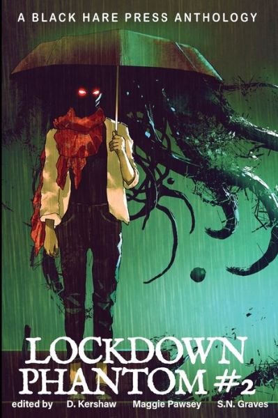 Lockdown Phantom #2 - D Kershaw - Books - Blackharepress - 9781925809817 - July 22, 2020