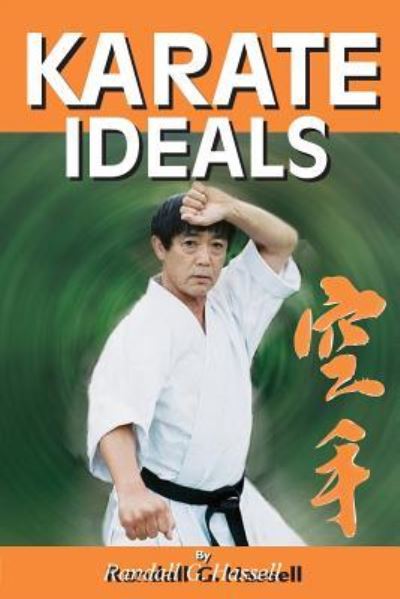 Karate Ideals - Randall Hassell - Books - Empire Books - 9781933901817 - October 10, 2006