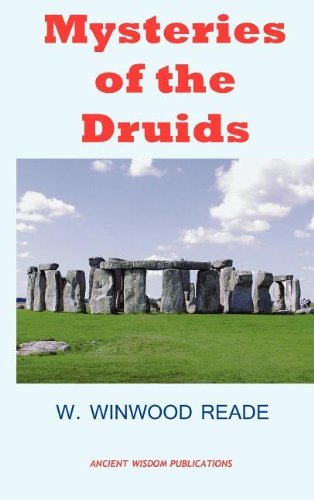 Cover for W Winwood Reade · Mysteries of the Druids (Hardcover Book) (2012)