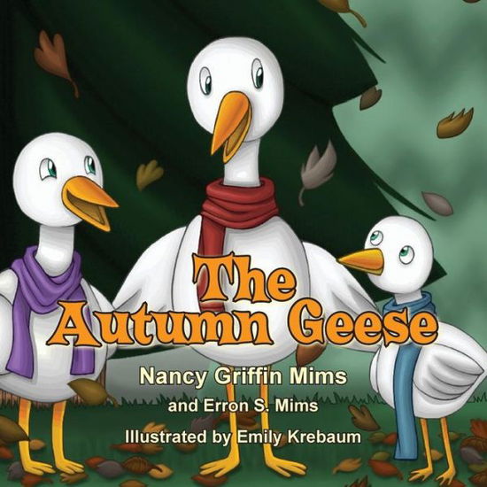 Cover for Nancy Griffin Mims · The Autumn Geese (Paperback Book) (2015)