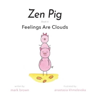 Cover for Mark Brown · Zen Pig (Bok) (2020)