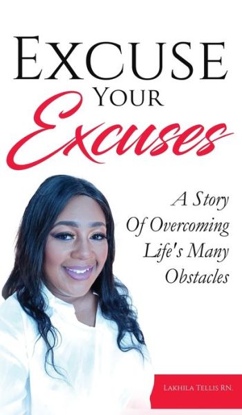 Cover for Lakhila Tellis · Excuse Your Excuses (Hardcover Book) (2021)