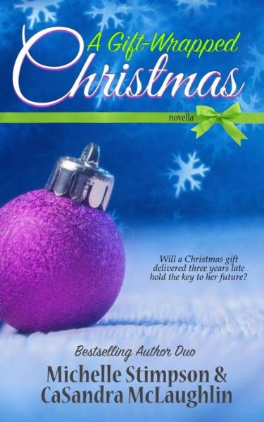 Cover for Casandra McLaughlin · A Gift-Wrapped Christmas (Paperback Book) (2017)