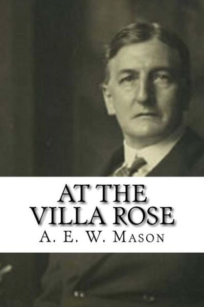 Cover for A E W Mason · At the Villa Rose (Paperback Book) (2017)