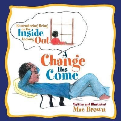 Cover for Rita Mae Brown · A Change Has Come (Paperback Book) (2018)