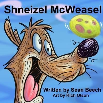 Cover for Sean Beech · Shneizel McWeasel (Paperback Bog) (2018)