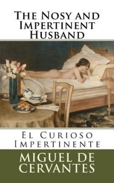 Cover for Miguel de Cervantes · The Nosy and Impertinent Husband (Paperback Book) (2018)