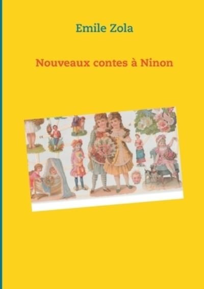 Cover for Emile Zola · Nouveaux contes a Ninon (Paperback Book) (2021)