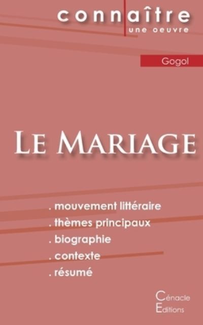 Cover for Nicolas Gogol · Fiche de lecture Le Mariage de Nicolas Gogol (Analyse litteraire de reference et resume complet) (Paperback Book) (2022)