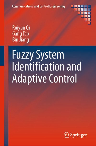 Cover for Qi · Fuzzy System Identification and Adaptive Control (Bok) [1st ed. 2019 edition] (2019)