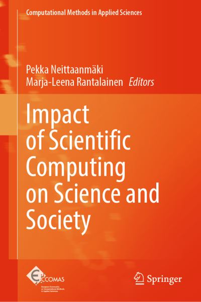 Cover for Pekka Neittaanmäki · Impact of Scientific Computing on Science and Society (Book) (2023)