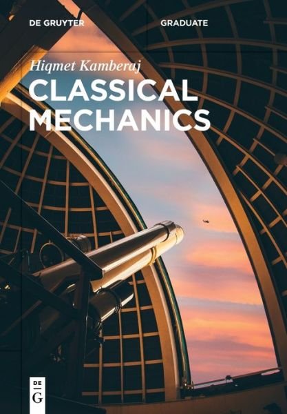 Cover for Hiqmet Kamberaj · Classical Mechanics - De Gruyter Textbook (Taschenbuch) (2021)
