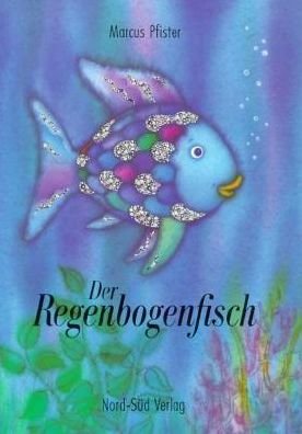 Cover for Marcus Pfister · Der Regenbogenfisch (Inbunden Bok) (1997)