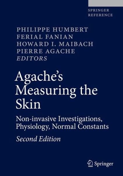 Agache's Measuring the Skin: Non-invasive Investigations, Physiology, Normal Constants -  - Bøger - Springer International Publishing AG - 9783319323817 - 12. maj 2017