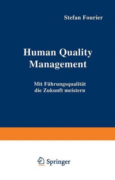 Cover for Stefan Fourier · Human Quality Management (Paperback Book) [Softcover reprint of the original 1st ed. 1994 edition] (2012)