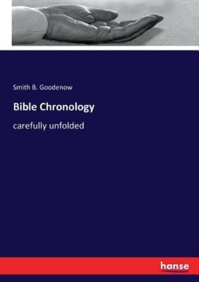 Cover for Smith B Goodenow · Bible Chronology (Paperback Book) (2017)