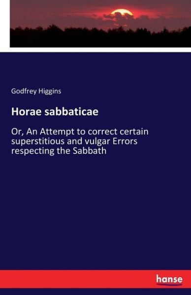 Cover for Higgins · Horae sabbaticae (Bog) (2017)