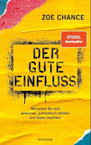 Cover for Zoe Chance · Der gute Einfluss (Book) (2022)