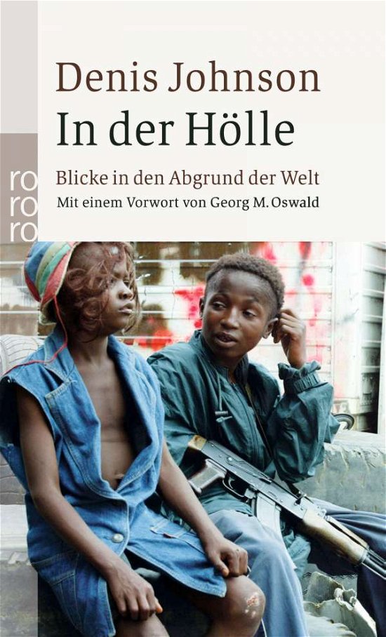 Cover for Denis Johnson · Roro Tb.24581 Johnson.in Der Hölle (Book)