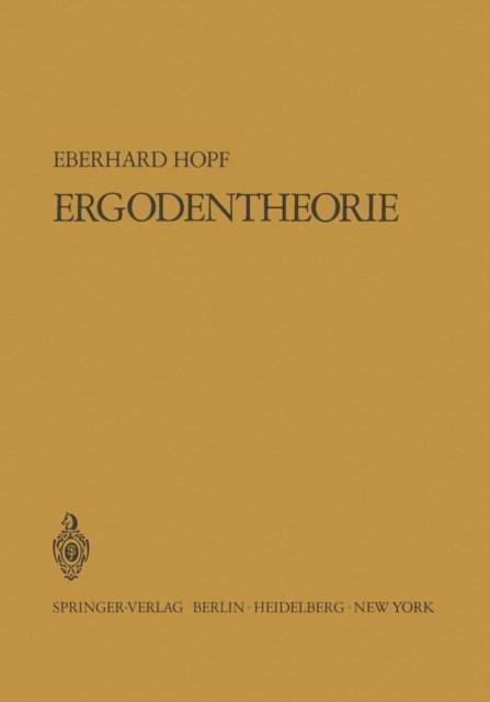 Cover for Eberhard Hopf · Ergodentheorie (Paperback Bog) [1937 edition] (1970)