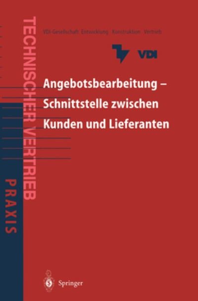 Cover for Entwicklung-Konstruktion-Vertrieb VDI · Angebotsbearbeitung - Schnittstelle zwischen Kunden und Lieferanten (Hardcover Book) (1998)