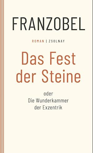 Cover for Franzobel · Das Fest Der Steine (Book)