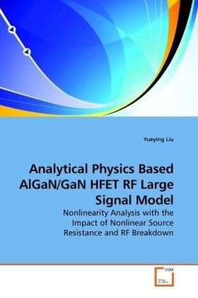 Cover for Liu · Analytical Physics Based AlGaN / GaN (Bog)