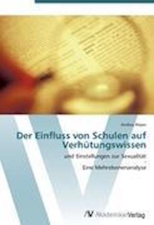 Cover for Röper · Der Einfluss von Schulen auf Verh (Bok) (2012)
