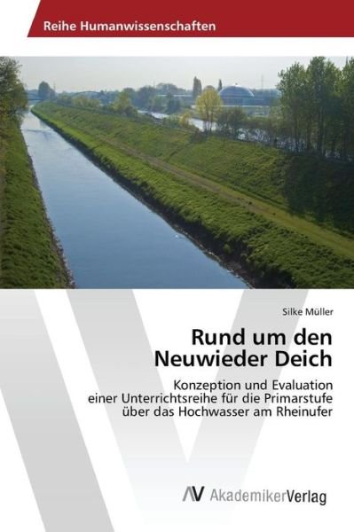 Cover for Muller Silke · Rund Um den Neuwieder Deich (Taschenbuch) (2015)