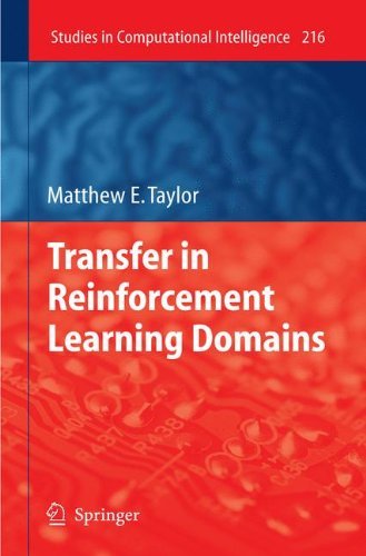 Cover for Matthew Taylor · Transfer in Reinforcement Learning Domains - Studies in Computational Intelligence (Gebundenes Buch) [2009 edition] (2009)